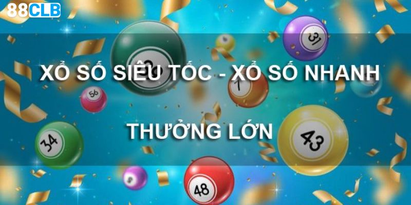 Tổng hợp các cách thức chơi xổ số siêu tốc phổ biến